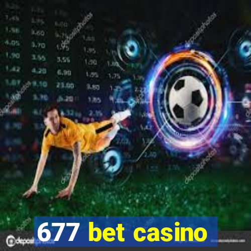 677 bet casino